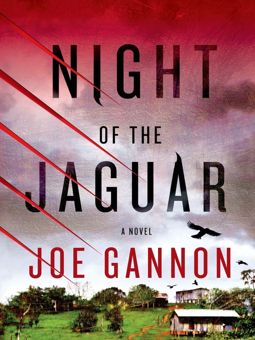Title details for Night of the Jaguar by Joe Gannon - Wait list